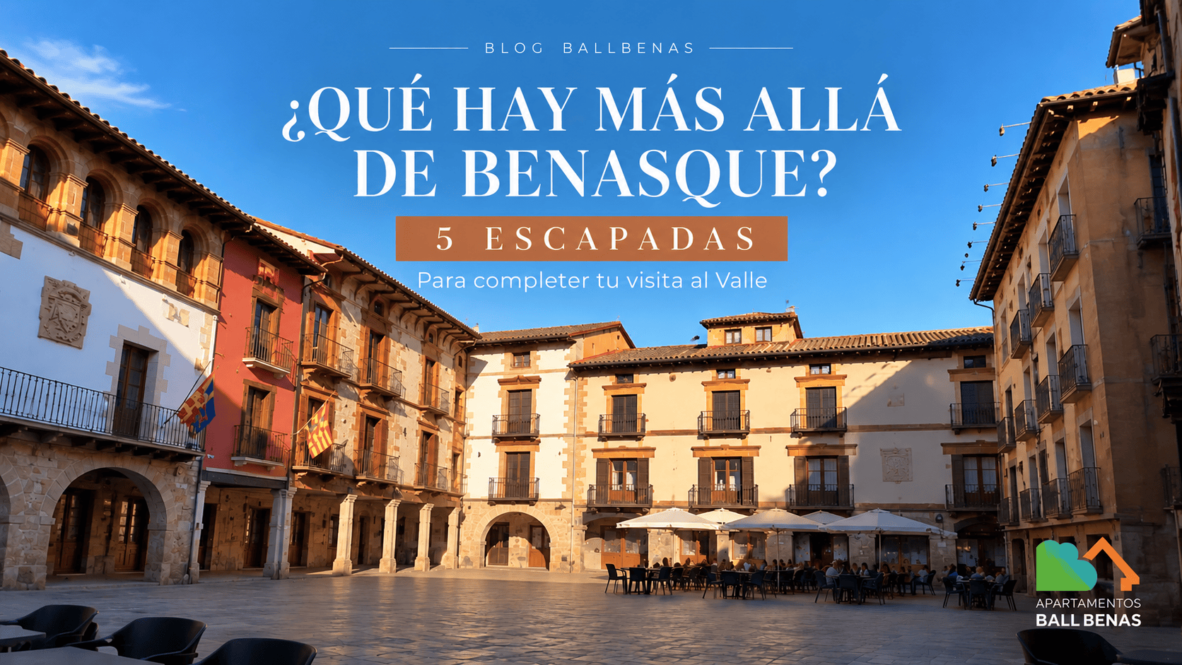 5 pueblos para escaparse cerca de benasque